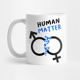 Human Matter Human Rights Civil Rights Mug